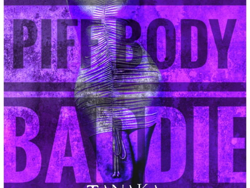 Piff Body Baddie (Single)