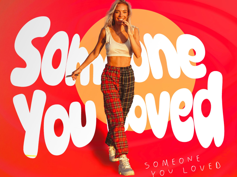 Someone You Loved (Single)