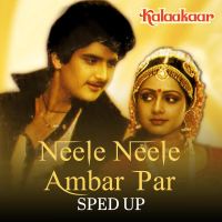 Neele Neele Ambar Par (Sped Up) (Single)