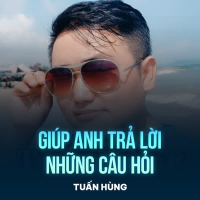 Giúp Anh Trả Lời Những Câu Hỏi (Chachacha) (Single)