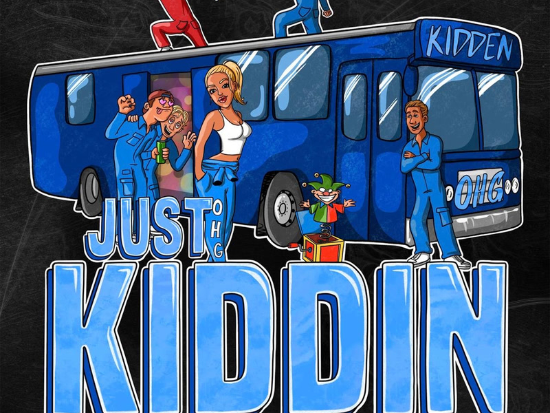 Just Kiddin (Single)