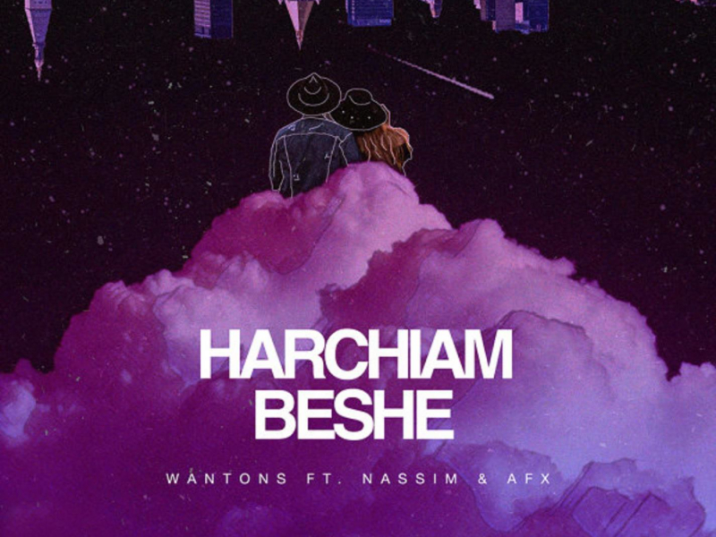 Harchiam Beshe (feat. Nassim & AFX) (Single)