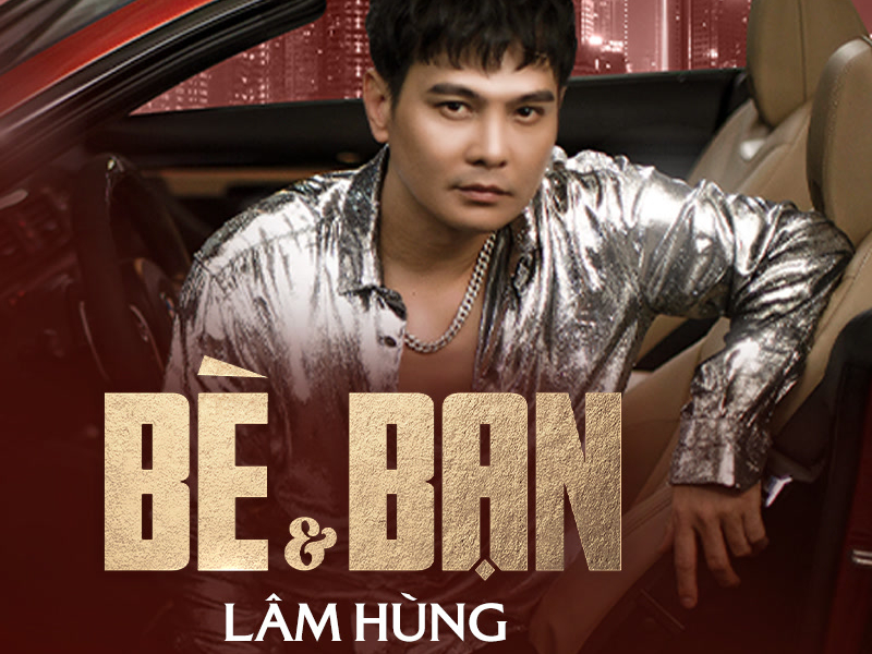 Bè Và Bạn (Single)