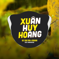 Xuân Huy Hoàng (Remix) (Single)