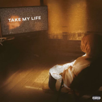 Take My Life (Single)