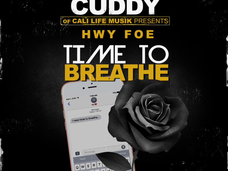 Time to Breathe (feat. Hwy Foe)