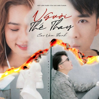 Người Thế Thay (Single)