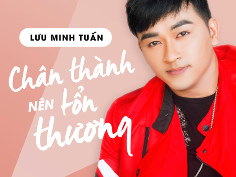Chân Thành Nên Tổn Thương (Single)