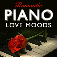 Romantic Piano Love Moods - The Perfect Accompaniment for an Evening at Home