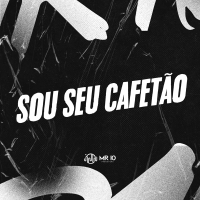 SOU SEU CAFETÃO (Single)