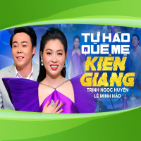 Tự Hào Quê Mẹ Kiên Giang (Single)