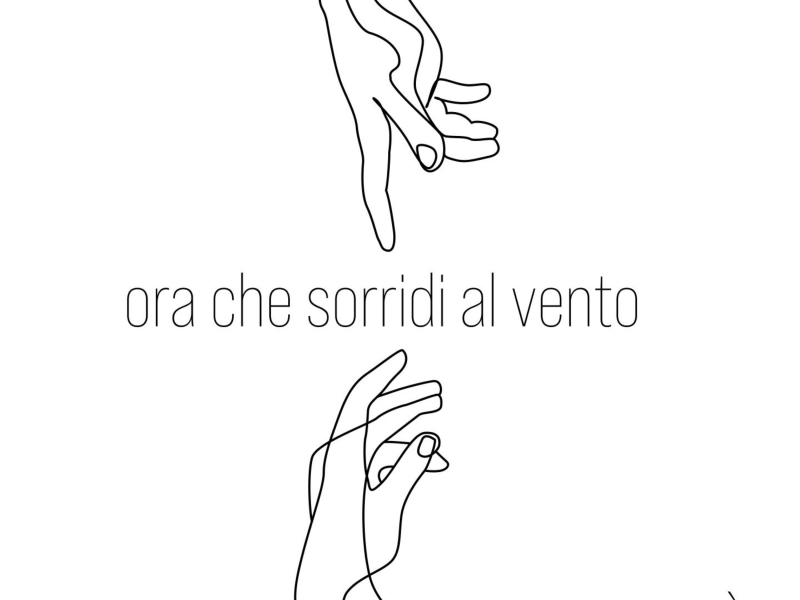 Ora che sorridi al vento (Single)