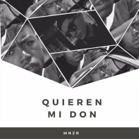 Quieren Mi Don (Single)