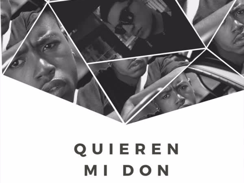Quieren Mi Don (Single)