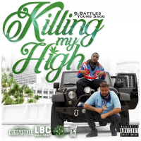Killing My High (feat. Young Sagg)