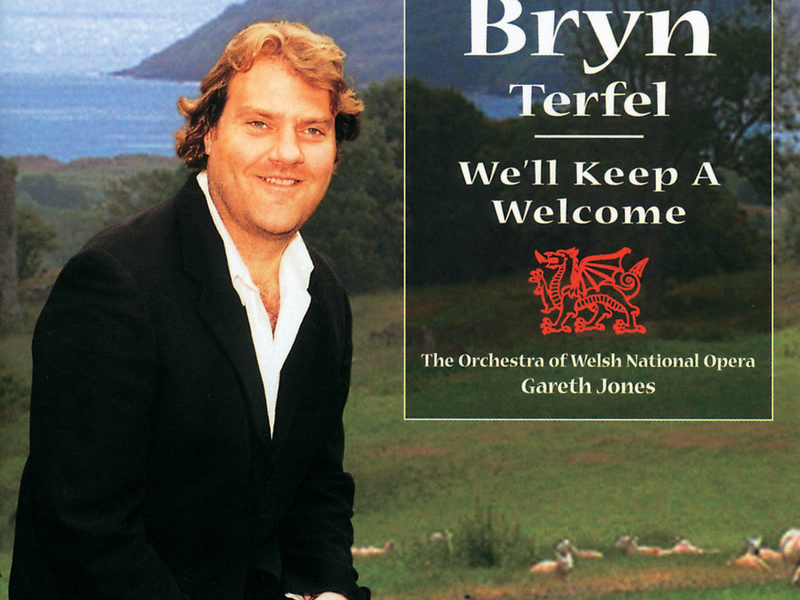 Bryn Terfel - We'll Keep A Welcome