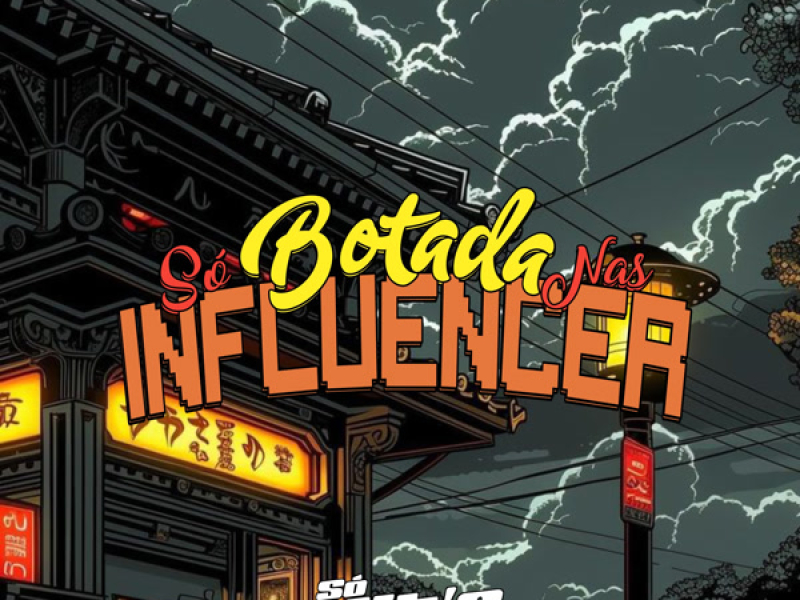 Só Botada Nas Influencer (Single)