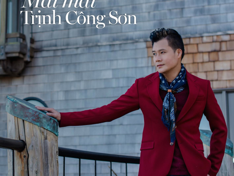 Mãi Mãi Trịnh Công Sơn