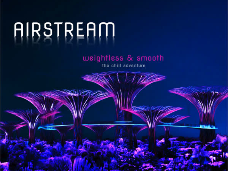 Weightless & Smooth - The Chill Adventure