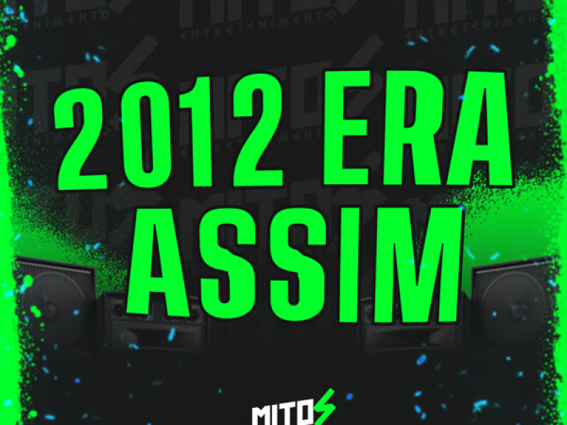 2012 Era Assim (Single)