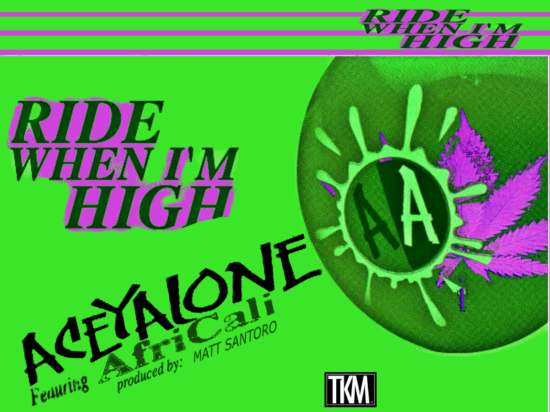 Ride When I'm High (Single)