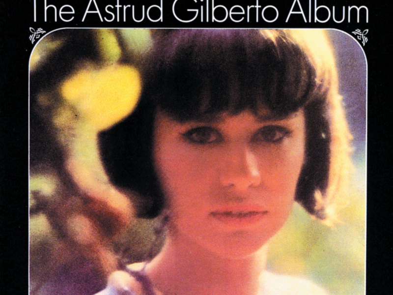 The Silver Collection - Astrud Gilberto
