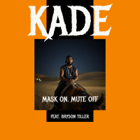 Mask On, Mute Off (feat. Bryson Tiller) (Single)