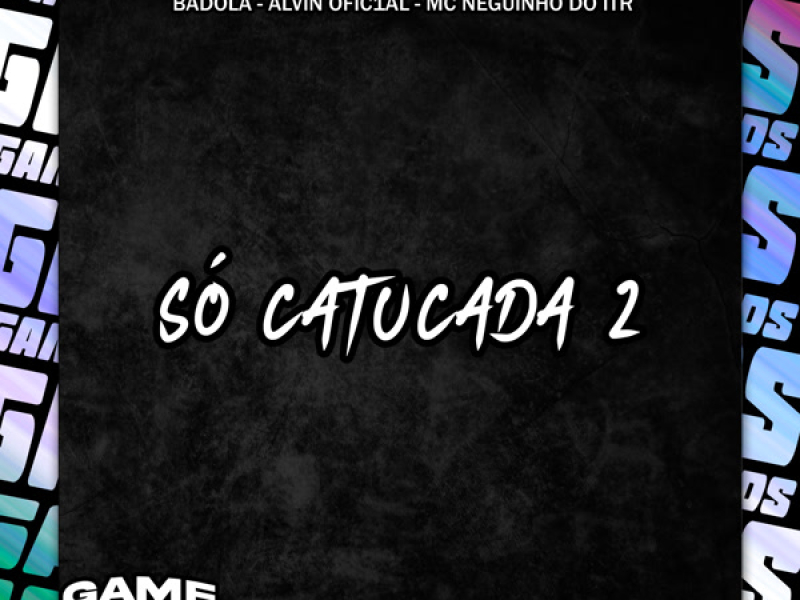 Só Catucada 2 (Single)