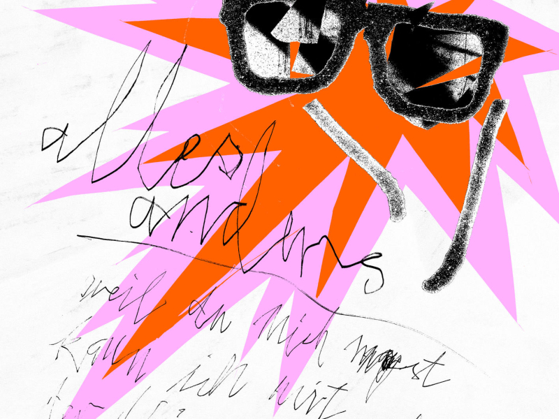 Alles anders (weniger im Arsch) (Single)