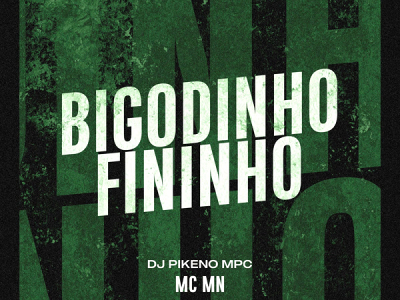 Bigodinho Fininho (Single)