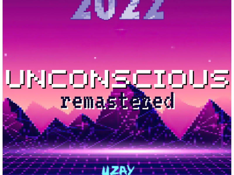 Unconscious (Remastered) (Single)