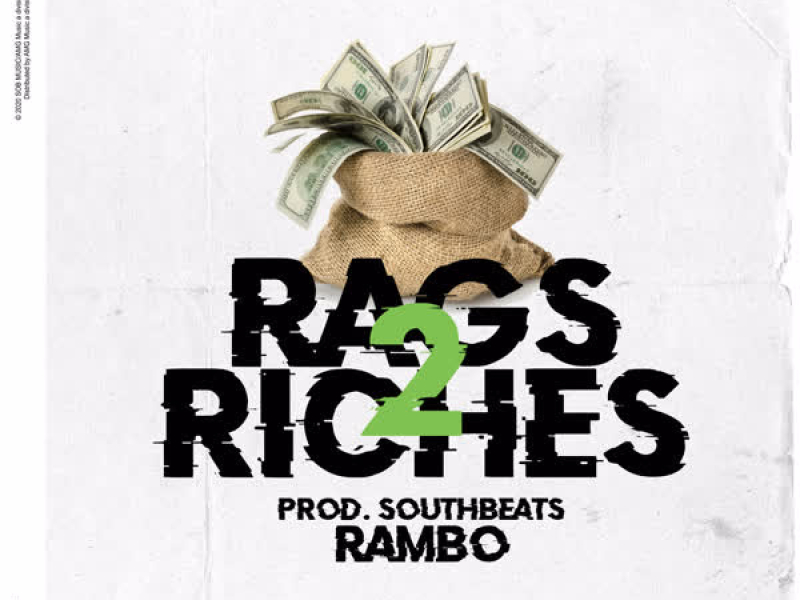 Rags 2 Riches (Single)