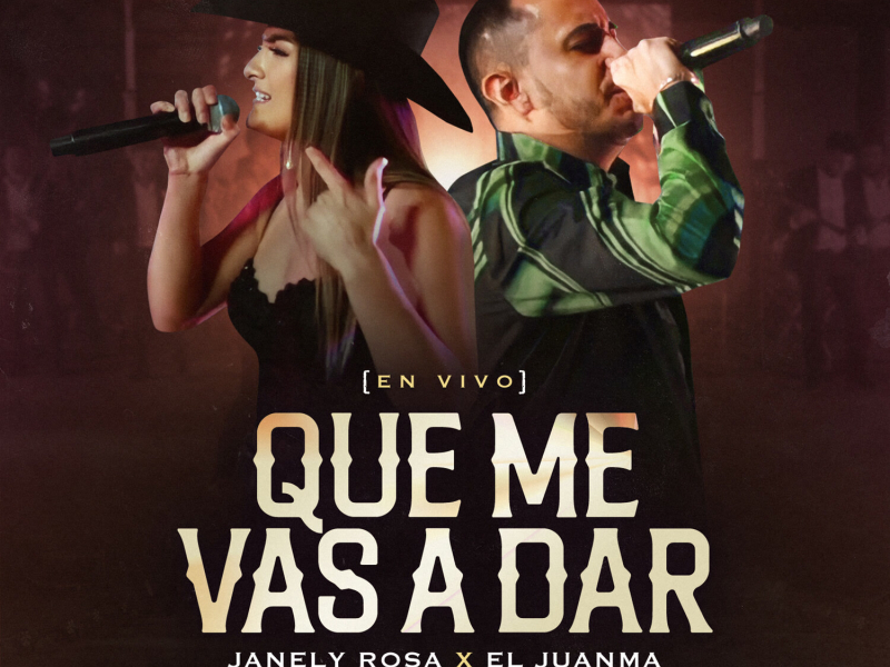 Que Me Vas A Dar (En Vivo) (Single)