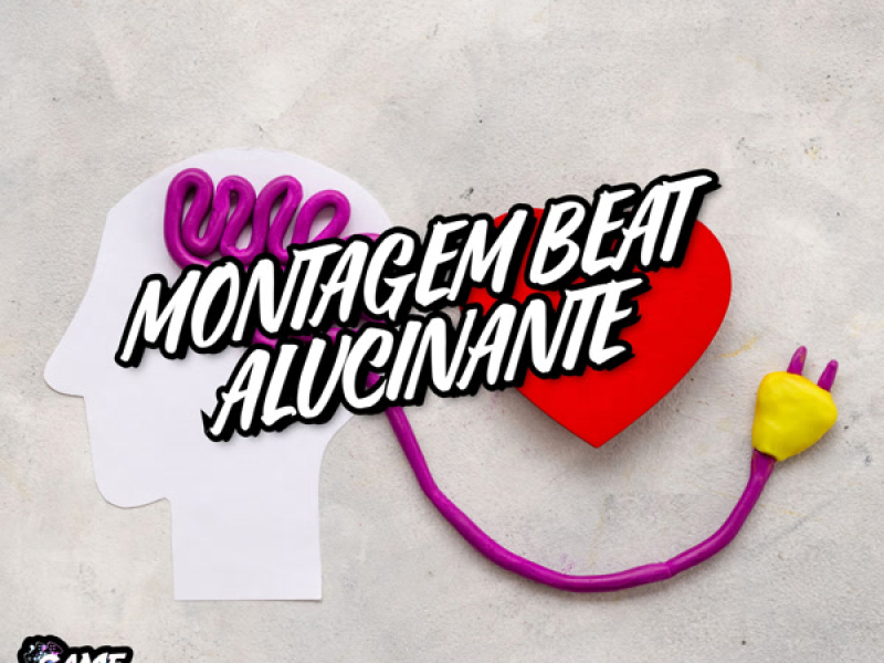 Montagem Beat Alucinante (Single)