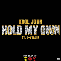 Hold My Own (feat. J. Stalin)