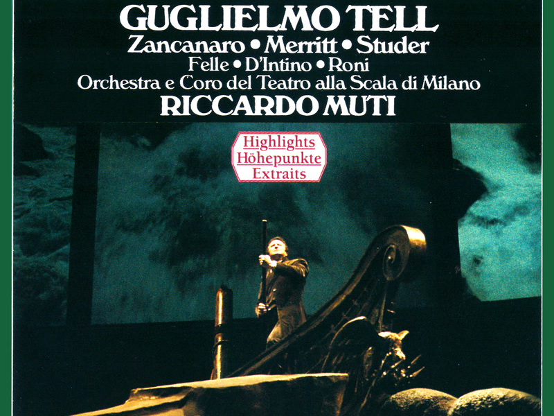 Rossini: Guglielmo Tell (Highlights)