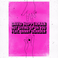 Not Giving Up On You (feat. Danny Dearden) (Single)