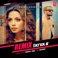 Jaan Laggeya Remix (Single)