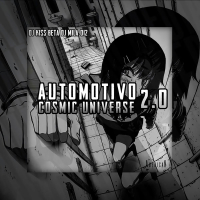 AUTOMOTIVO COSMIC UNIVERSE 2.0 (Single)