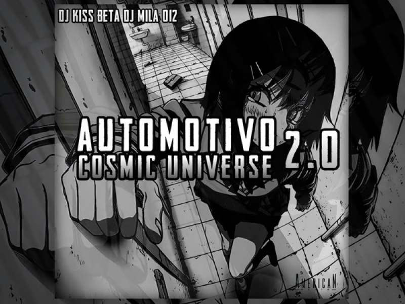 AUTOMOTIVO COSMIC UNIVERSE 2.0 (Single)
