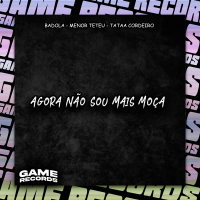 Agora Não Sou Mais Moça (Single)