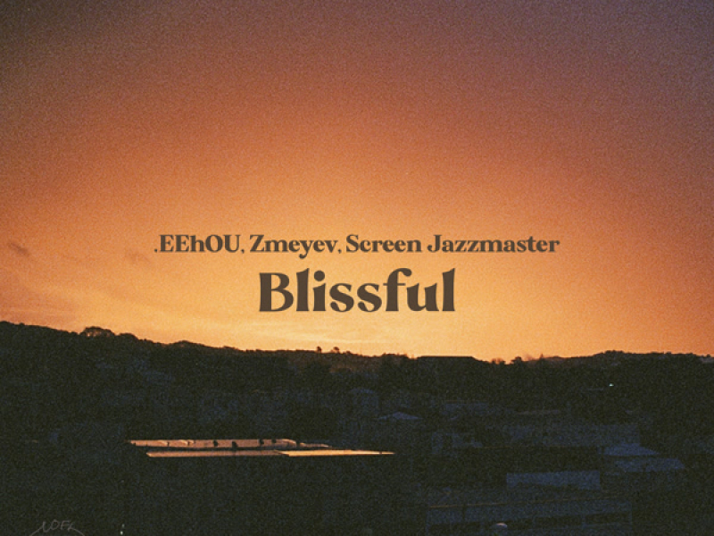 Blissful (Single)