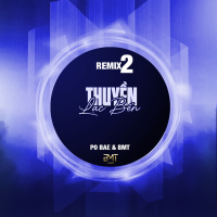 Thuyền Lạc Bến (Remix) [Version 2] (Single)