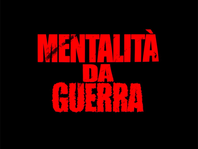 Mentalità Da Guerra (Single)