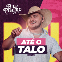 Biu do Piseiro - Até o Talo (pt. 2) (EP)