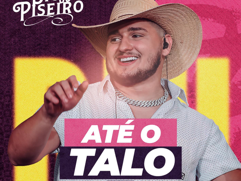 Biu do Piseiro - Até o Talo (pt. 2) (EP)