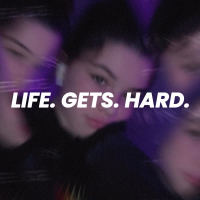 Life. Gets Hard. (Sped Up) (Single)