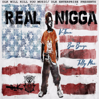 Real Nigga (Single)