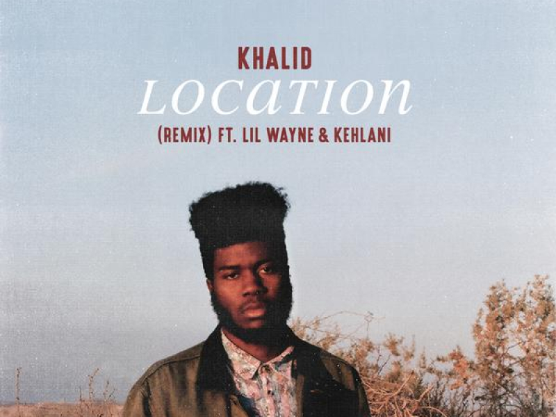 Location (Remix) (Single)