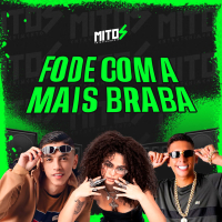 Fode Com A Mais Braba (Single)